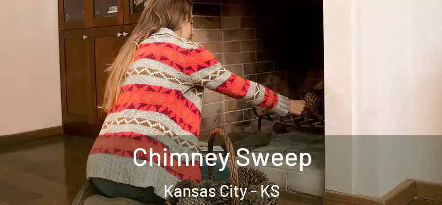  Chimney Sweep Kansas City - KS